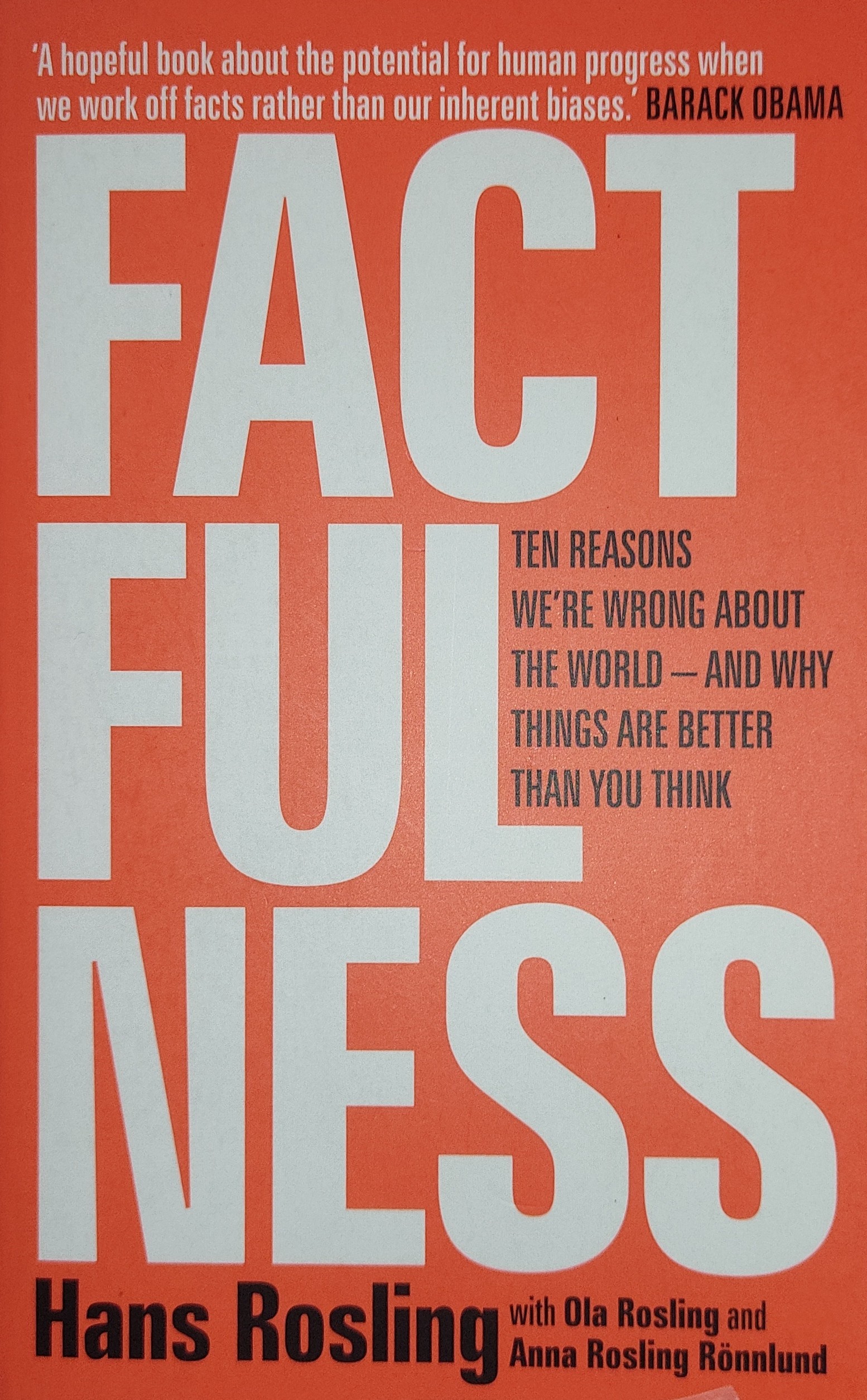 Anna Rosling Rönnlund, Hans Rosling, Ola Rosling: Factfulness (2019)