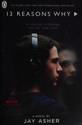 Jay Asher: 13 reasons why (2017, Penguin Books)