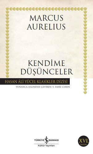 Marc Aurèle: Kendime Düşünceler (Paperback, Turkish language, 2019, Türkiye İş Bankası Kültür Yayınları)