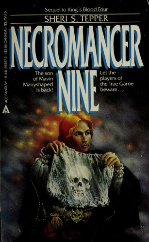 Sheri S. Tepper: Necromancer Nine (1984, ACE Charter)