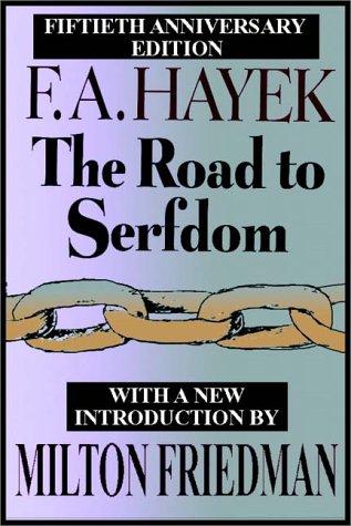 Friedrich Hayek: The Road To Serfdom (AudiobookFormat, 2000, Books on Tape, Inc.)