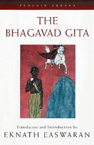 Eknath Easwaran: The Bhagavad gita (1986, Penguin Books)