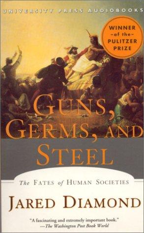 Jared Diamond: Guns, Germs, and Steel (AudiobookFormat, Audio Scholar)