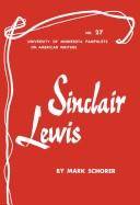 Mark Schorer: Sinclair Lewis (University of Minnesota Pamphlets on American Writers Number. 27) (Paperback, 1963, University of Minnesota Press)