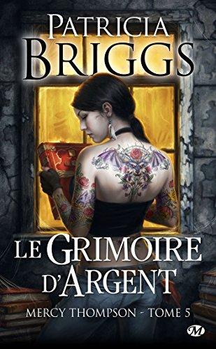 Patricia Briggs: Mercy Thompson, Tome 5 (French language, 2010)