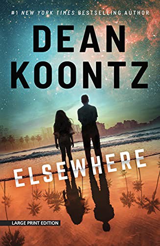 Dean Koontz: Elsewhere (Paperback, 2021, Large Print Press)