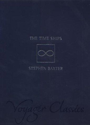 Stephen Baxter: The time ships (2002, HarperCollinsPublishers)