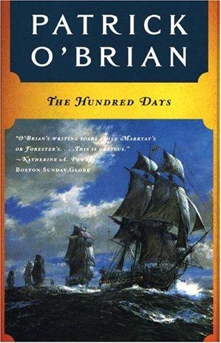 Patrick O'Brian: The Hundred Days (Aubrey/Maturin Series) (W. W. Norton & Company)