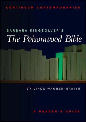 Linda Wagner-Martin: Barbara Kingsolver's The poisonwood Bible (2001, Continuum)