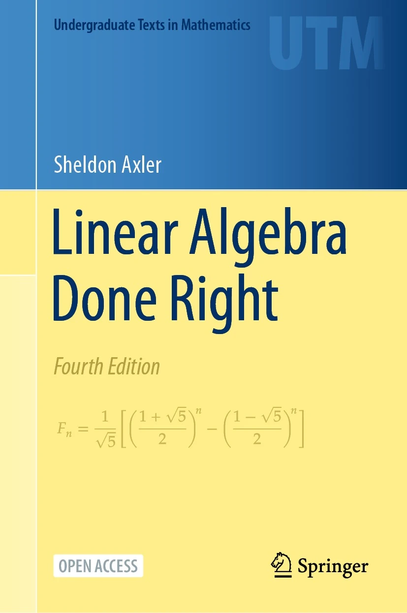 Sheldon Axler: Linear Algebra Done Right (Hardcover, 2023, Springer)