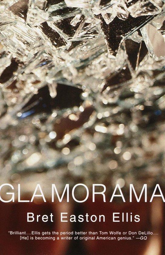 Bret Easton Ellis: Glamorama