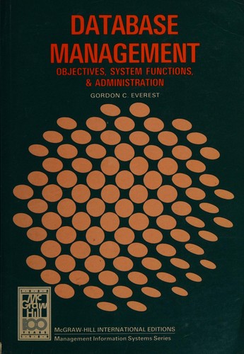 Gordon C. Everest: Database management (1986, McGraw)