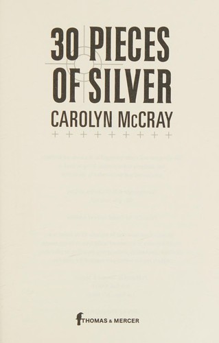 Carolyn McCray: 30 Pieces of Silver (2012, Amazon Publishing, Thomas & Mercer)