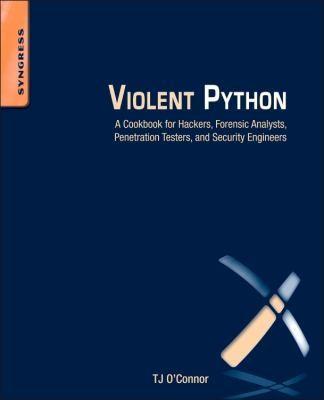 TJ O'Connor: Violent Python (2012)