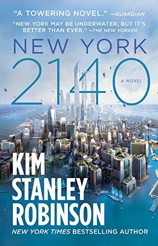 Kim Stanley Robinson: New York 2140 (Paperback, Orbit)