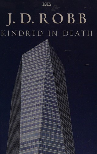 Nora Roberts: Kindred in death (2012, ISIS)