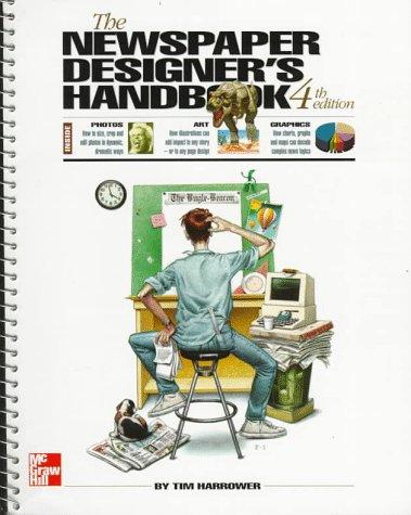 Tim Harrower: The newspaper designer's handbook (1998, McGraw-Hill)