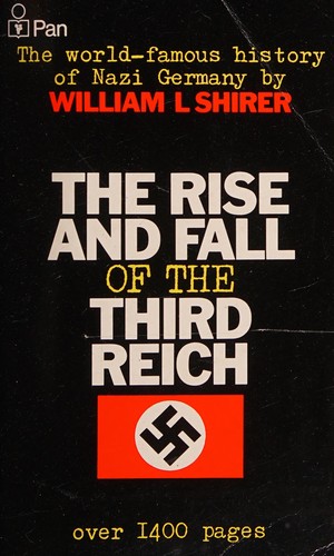 William L. Shirer: Rise and Fall of the Third Reich (Paperback, 1968, Fawcett)