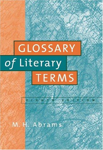 M. H. Abrams: A glossary of literary terms (2005, Thomson, Wadsworth, Heinle)