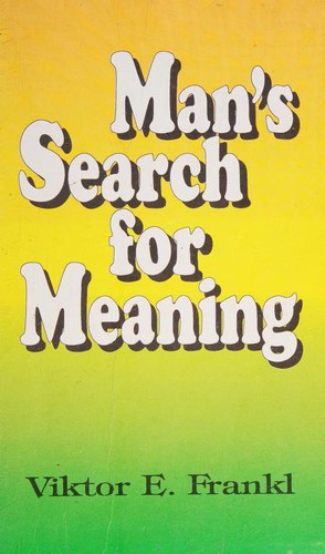 Viktor Frankl: Man's Search for Meaning (Paperback, 1995, Better Yourself Books)