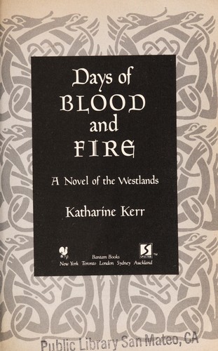 Katharine Kerr: Days of blood and fire (1993, Bantam Books)