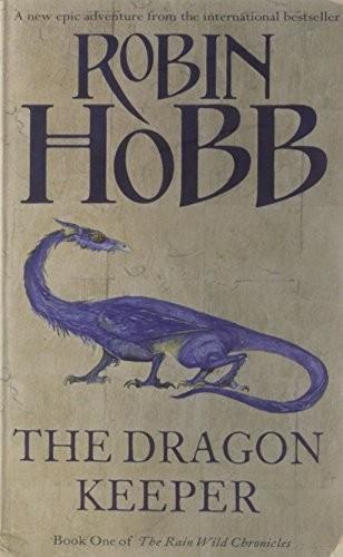 Robin Hobb: Dragon Keeper (2009, HarperCollins)