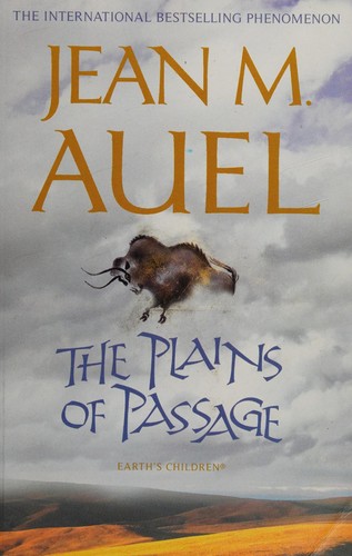 Jean M. Auel: The Plains of Passage (2010, Hodder & Stoughton)