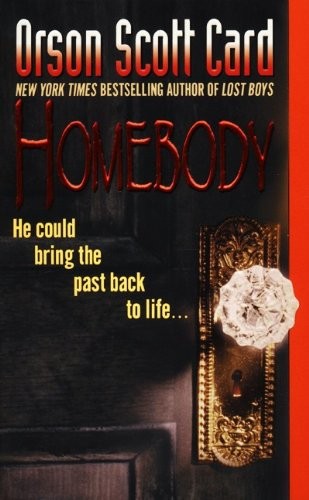 Orson Scott Card: Homebody (Hardcover, 1999, Tandem Library, Turtleback Books)