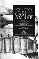 Roger Zelazny: Roger Zelazny's visual guide to Castle Amber (1988, Avon Books)