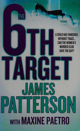 James Patterson: The 6th Target (Women's Murder Club, #6) (2008, Charnwood)