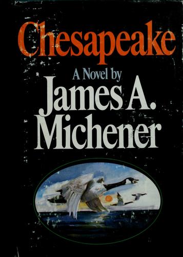 James A. Michener: Chesapeake (1978, Random House)