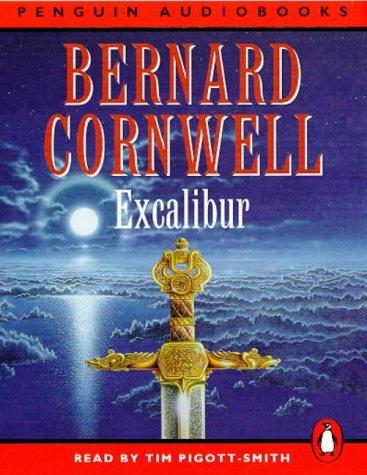 Bernard Cornwell: Excalibur (Warlord Chronicles) (AudiobookFormat, Penguin Audiobooks)