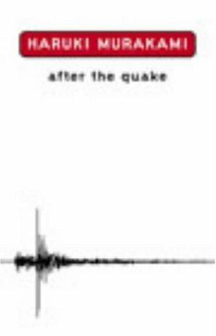 Haruki Murakami: After the Quake (Hardcover, The Harvill Press)