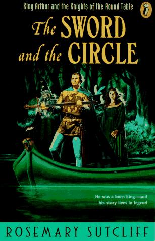 Rosemary Sutcliff: The Sword and the Circle (1994, Puffin)