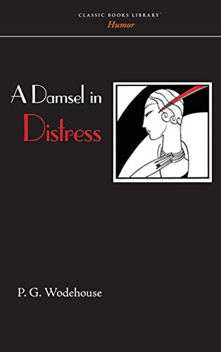 P. G. Wodehouse: Damsel in Distress (Hardcover, Classic Books Library)