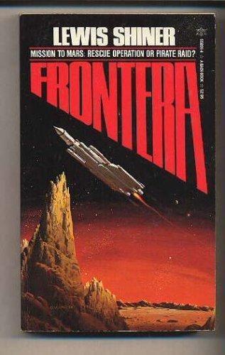 Lewis Shiner: Frontera (1984)