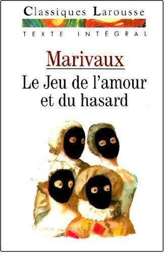 Pierre Carlet de Chamblain de Marivaux: Le jeu de l'amour et du hasard (French language, 1992)