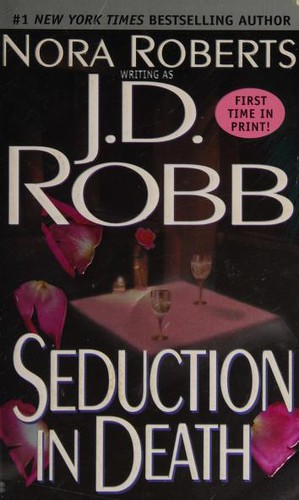 Nora Roberts: Seduction in Death (2001, Berkley Books)