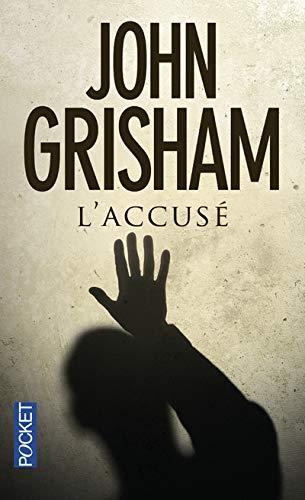 John Grisham: L'accusé (French language, 2010, Presses Pocket)