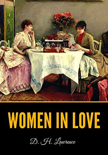 David Herbert Lawrence: Women in Love (Paperback, 2020, Independently published, Independently Published)