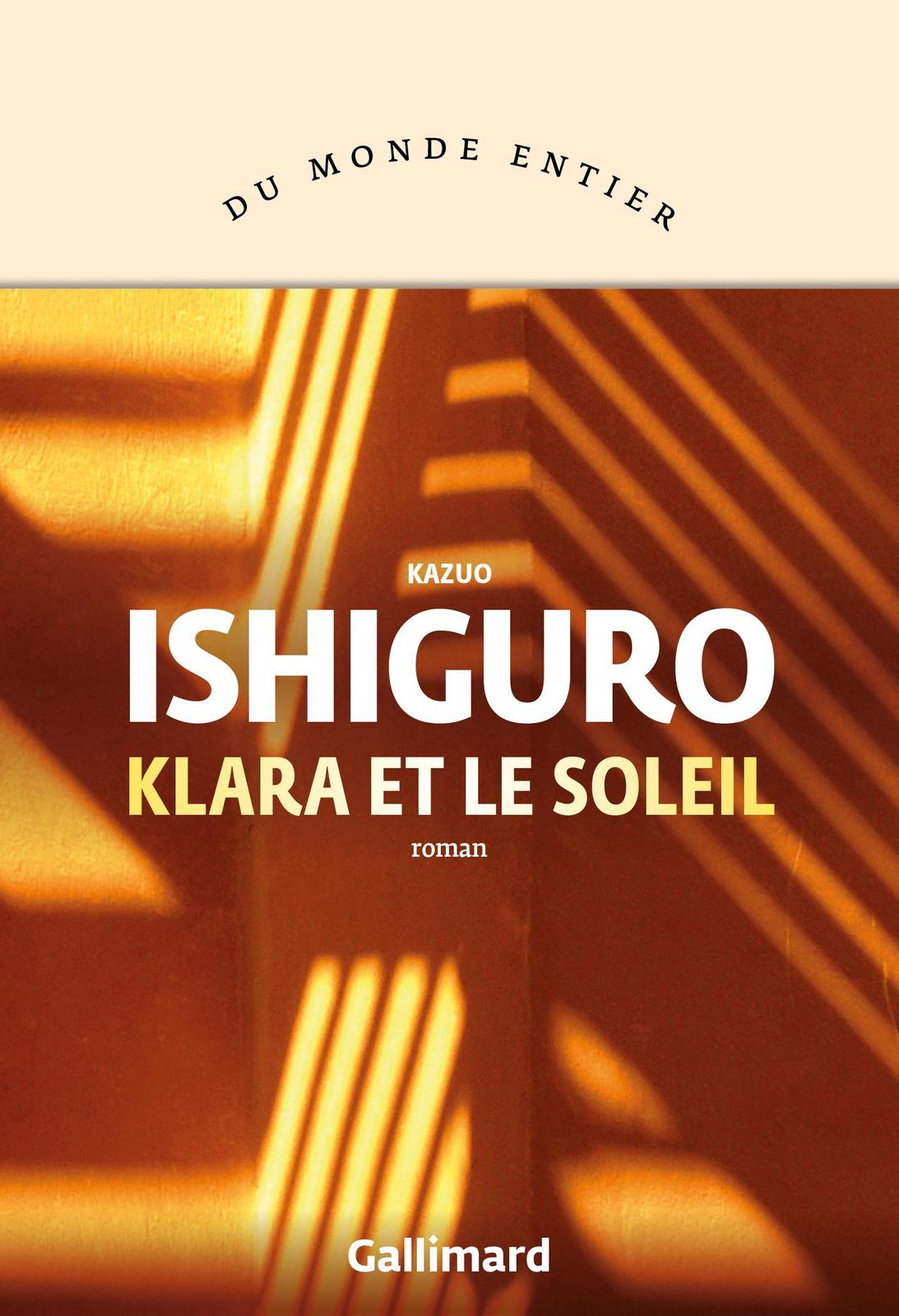 Kazuo Ishiguro, Laura Vives, Mauricio Bach: Klara et le soleil (French language, 2021, Éditions Gallimard)