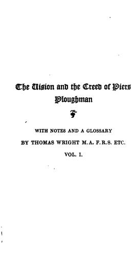 William Langland: The vision and the creed of Piers Ploughman (English, Middle (1100-1500) language, 1842, W. Pickering)