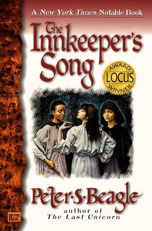 Peter S. Beagle: The Innkeeper's Song (1994, Roc Trade)