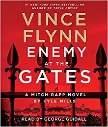 Vince Flynn, Kyle Mills: Enemy at the Gates (AudiobookFormat, 2021, Simon & Schuster Audio)