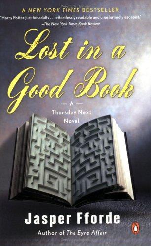 Jasper Fforde: Thursday Next in Lost in a good book (2004, Penguin)