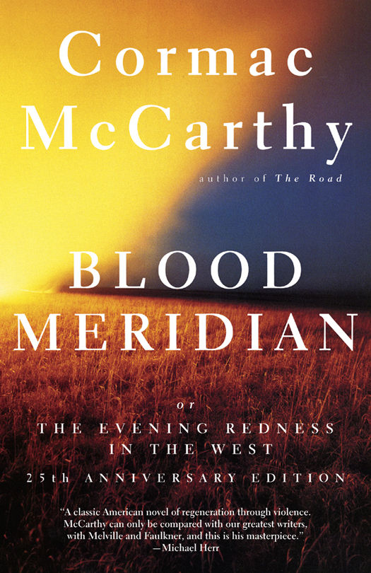 Cormac McCarthy, Philipp Meyer: Blood Meridian (2015, Pan Macmillan)