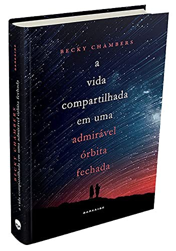 invalid author: A Vida Compartilhada em uma Admiravel Orbita Fechada (Hardcover, Portuguese language, 2018, Darkside)