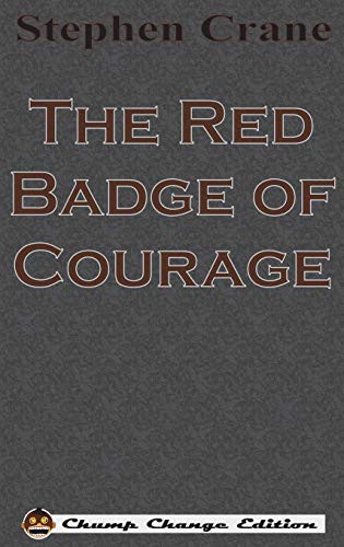 Stephen Crane, Stephen Crane: The Red Badge of Courage (Hardcover, 1895, Chump Change)