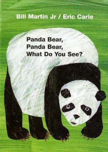 Eric Carle, Bill Martin Jr.: Panda Bear, Panda Bear, What Do You See? Board Book (2006, Henry Holt and Co. (BYR))