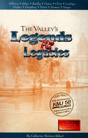 Catherine Morison Rehart: The valley's legends & legacies (1996, Word Dancer Press)